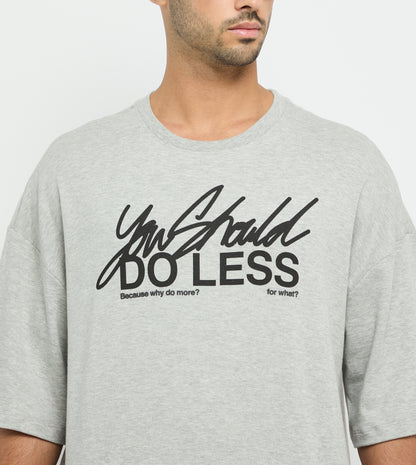 Men's F5 You Should Do Less Oversized T-Shirt